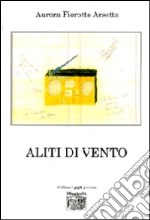 Aliti di vento libro