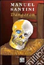 Dangeron libro