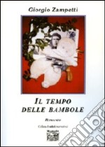 Il tempo delle bambole libro