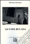 Le cose di casa libro