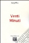 Venti minuti libro