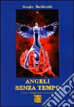 Angeli senza tempo libro