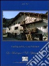 Antologia del Premio letterario La montagna valle Spluga 2007 libro