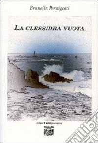 La clessidra vuota libro