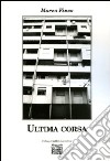 Ultima corsa libro