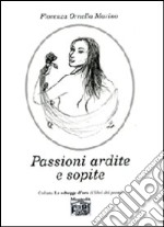 Passioni ardite e sopite libro