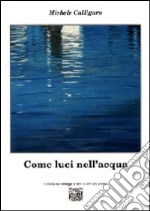 Come luci nell'acqua