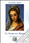 Tu, madre del Messia libro