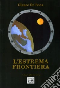 L'estrema frontiera libro