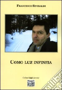 Como luz infinita