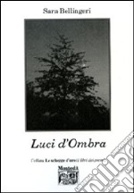 Luci d'ombra libro