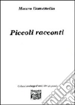 Piccoli racconti libro