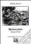 Sensazioni. Silloge di poesie libro di Rocco Liliana