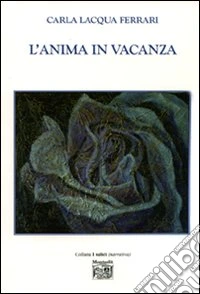 L'anima in vacanza libro