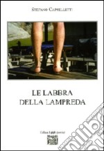 Le labbra della lampreda libro