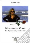 Mariagrazia Claps. La ragaza del fiore forever libro di D'Alise Mario