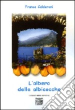 L'albero delle albicocche libro