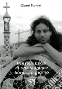 Pensieri vacui di una stagione lunga un giorno libro