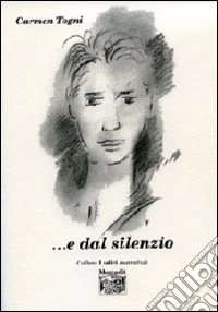 ...E dal silenzio