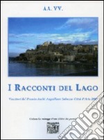 I racconti del lago libro