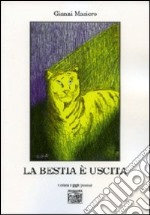 La bestia è uscita libro