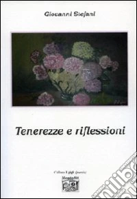 Tenerezze e riflessioni libro