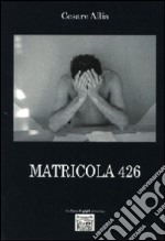 Matricola 426 libro