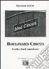 Boulevard Circus & altre storie americane libro