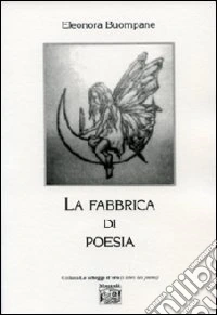 La fabbrica di poesia libro