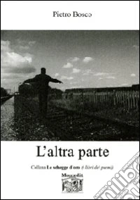 L'altra parte libro
