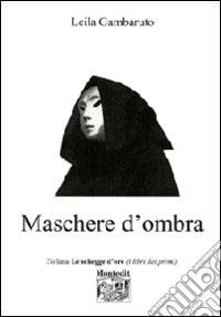 Maschere d'ombra libro