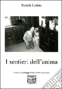 I sentieri dell'anima libro