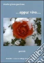 ... Eppur vivo... libro