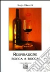 Respirazione bocca a bocca libro