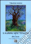 L'albero spettinato e altre storie libro di Rizzo Virginia