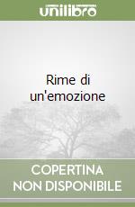 Rime di un'emozione libro