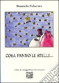 Cosa fanno le stelle... libro