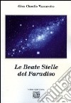 Le beate stelle di paradiso libro di Vassarotto G. Claudio