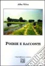 Poesie e racconti libro