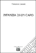 Infanzia di un capo