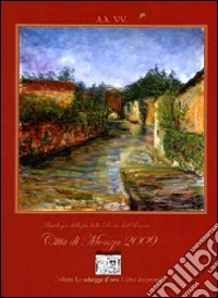 Antologia del Premio letterario città di Monza 2009 libro