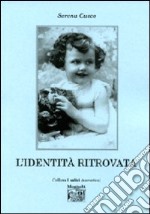 L'identità ritrovata libro