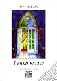 I fiori fatati libro