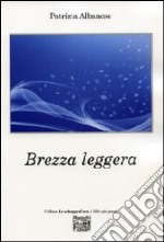 Brezza leggera libro