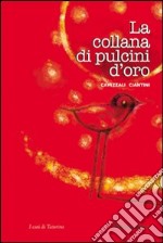 La collana di pulcini d'oro libro