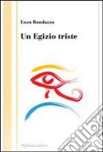 Un egizio triste libro