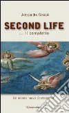 Second life libro di Ceccoli Alessandro