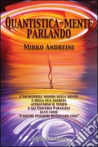 Quantisticamente parlando