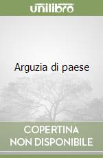 Arguzia di paese libro