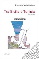 Tra Sicilia e Tunisia libro